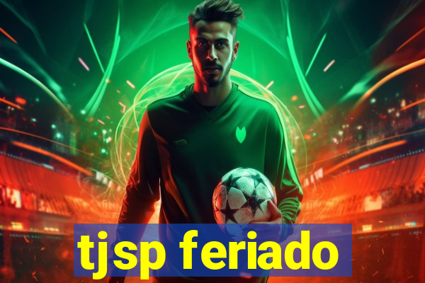 tjsp feriado